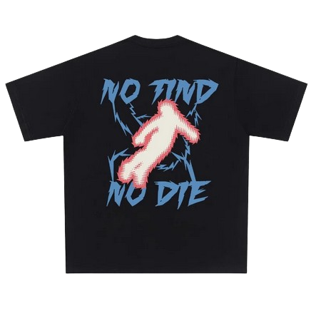 T-shirt "No find No die"